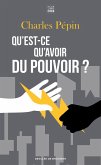 Qu'est-ce qu'avoir du pouvoir ? (eBook, ePUB)