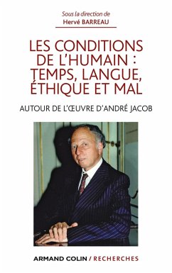 Les conditions de l'humain : temps, langue, éthique et mal (eBook, ePUB) - Barreau, Hervé