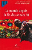 Le monde depuis la fin des années 60 (eBook, ePUB)