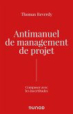 Antimanuel de management de projet (eBook, ePUB)