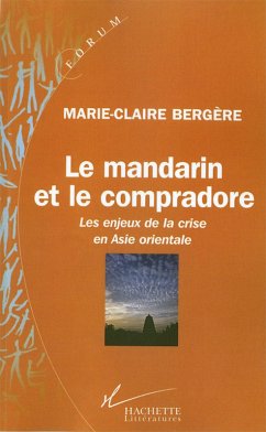 Le mandarin et le compradore (eBook, ePUB) - Bergère, Marie-Claire