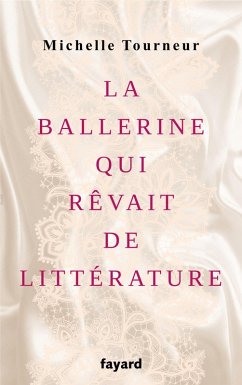 Cover La ballerine qui rêvait de littérature (eBook, ePUB)