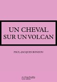 Un cheval sur un volcan (eBook, ePUB)