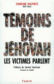 Témoins de Jéhovah Les victimes parlent (eBook, ePUB)