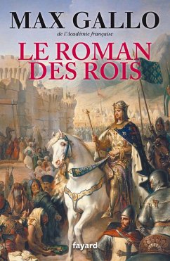 Le Roman des Rois (eBook, ePUB) - Gallo, Max