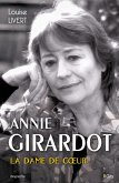 Annie Girardot, la dame de coeur (eBook, ePUB)