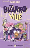 Bizarroville - Tome 1 - Les licornes fluorescentes (eBook, ePUB)