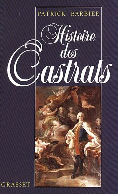 Histoire des castrats (eBook, ePUB) - Barbier, Patrick