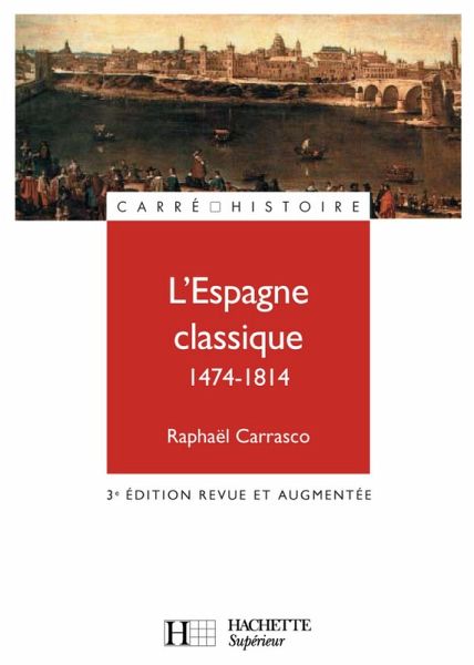 L'Espagne classique 1474 - 1814 - Ebook epub (eBook, ePUB) L'Espagne classique 1474 - 1814 - Ebook epub (eBook, ePUB)