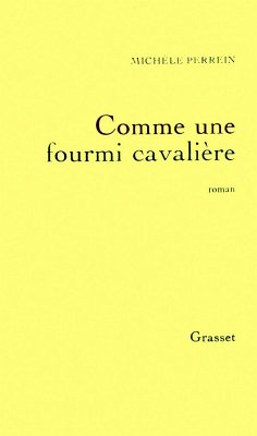 Comme une fourmi cavalière (eBook, ePUB) - Perrein, Michèle