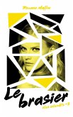 Nos interdits - tome 2 - Le brasier (eBook, ePUB)