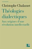 Théologies dialectiques (eBook, ePUB)