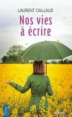 Nos vies à écrire (eBook, ePUB)