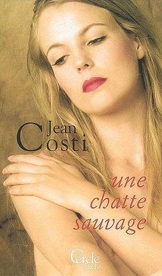 Cercle Poche n°138 Une chatte sauvage (eBook, ePUB) - Costi, Jean