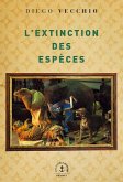 L'extinction des espèces (eBook, ePUB)