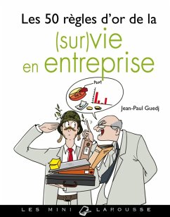 Cover Les 50 règles d'or de la (sur)vie en entreprise (eBook, ePUB)