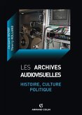 Les archives audiovisuelles (eBook, ePUB)