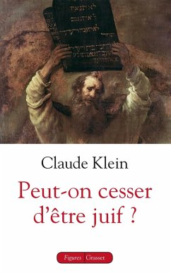 Peut-on cesser d'être juif ? (eBook, ePUB) - Klein, Claude