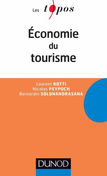Economie du Tourisme (eBook, ePUB) Economie du Tourisme (eBook, ePUB)