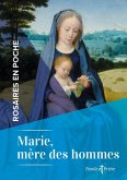 Rosaires en poche - Marie, mère des hommes (eBook, ePUB)
