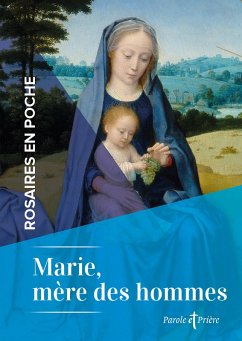 Rosaires en poche - Marie, mère des hommes (eBook, ePUB) - Chanot, Cédric