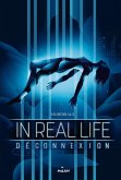 In Real Life, Tome 01 (eBook, ePUB)