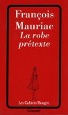 La robe prétexte (eBook, ePUB) La robe prétexte (eBook, ePUB)