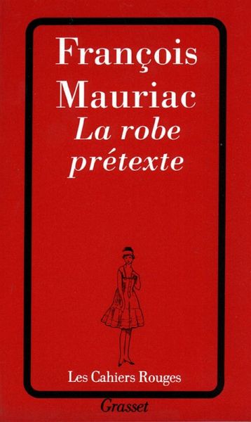 La robe prétexte (eBook, ePUB) La robe prétexte (eBook, ePUB)