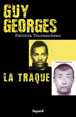 Guy Georges - La traque (eBook, ePUB)