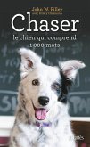 Chaser, le chien qui comprend 1000 mots (eBook, ePUB)
