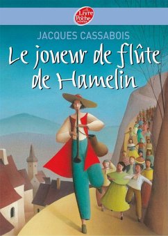 Le joueur de flûte de Hamelin - Six contes du temps jadis (eBook, ePUB) - Cassabois, Jacques