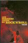 Les derniers jours du rock'n'roll (eBook, ePUB)