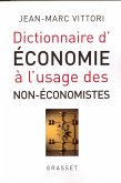 Dictionnaire de l'économie à l'usage des non-économistes (eBook, ePUB)