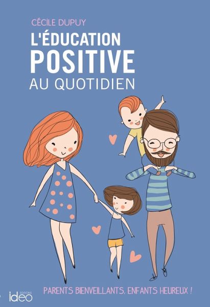 L'éducation positive au quotidien (eBook, ePUB)