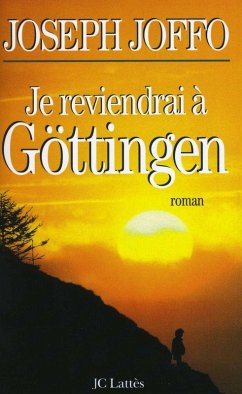 Je reviendrai à Göttingen (eBook, ePUB) - Joffo, Joseph