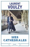 Mes cathédrales (eBook, ePUB)