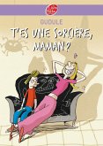 T'es une sorcière, maman ? (eBook, ePUB)