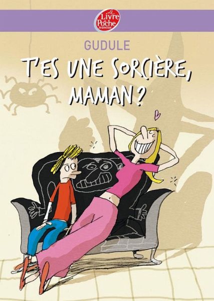 T'es une sorcière, maman ? (eBook, ePUB) T'es une sorcière, maman ? (eBook, ePUB)