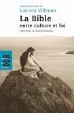 La Bible entre culture et foi (eBook, ePUB)