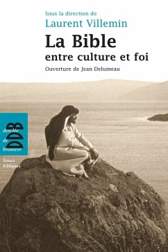 La Bible entre culture et foi (eBook, ePUB)