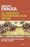 Al Andalus, l'invention d'un mythe (eBook, ePUB)