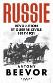 Russie : Révolution et Guerre Civile (1917-1921) (eBook, ePUB)