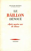 Le bâillon dénoué après quatre ans de silence (eBook, ePUB) Le bâillon dénoué après quatre ans de silence (eBook, ePUB)