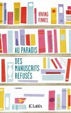 Au paradis des manuscrits refusés (eBook, ePUB)