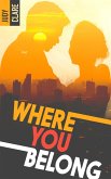 Where you belong (eBook, ePUB)