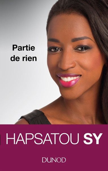 Hapsatou Sy - Partie de rien (eBook, ePUB) Hapsatou Sy - Partie de rien (eBook, ePUB)