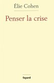 Penser la crise (eBook, ePUB)