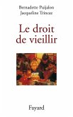 Le droit de vieillir (eBook, ePUB)