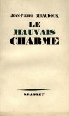 Le mauvais charme (eBook, ePUB)