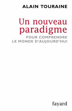 Un nouveau paradigme (eBook, ePUB) - Touraine, Alain